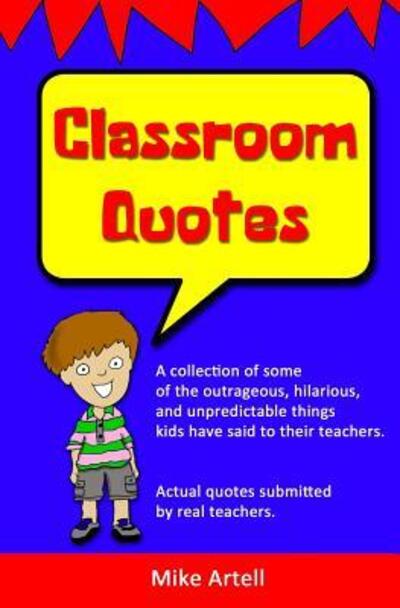 Cover for Mike Artell · Classroom Quotes (Paperback Book) (2017)