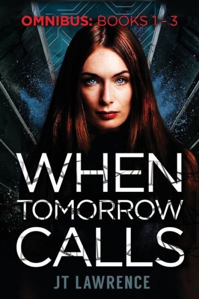 Cover for Jt Lawrence · When Tomorrow Calls (Pocketbok) (2019)