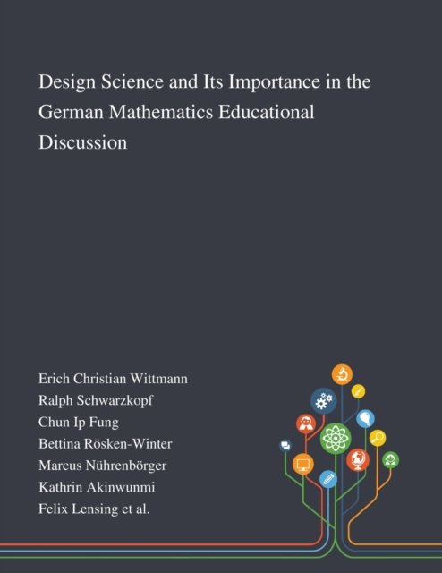 Cover for Erich Christian Wittmann · Design Science and Its Importance in the German Mathematics Educational Discussion (Pocketbok) (2020)