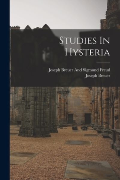 Cover for Joseph Breuer · Studies in Hysteria (Book) (2022)