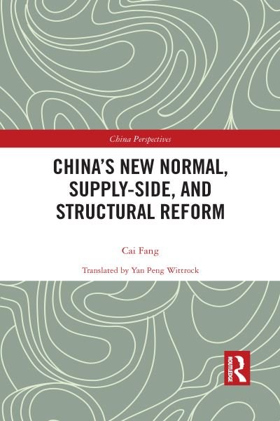 Cover for Cai Fang · China’s New Normal, Supply-side, and Structural Reform - China Perspectives (Paperback Book) (2023)