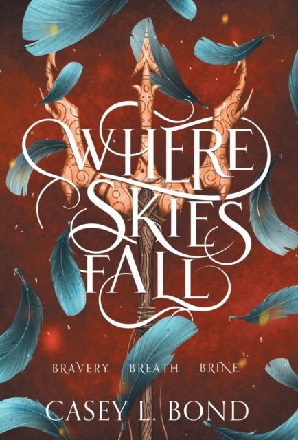 Where Skies Fall - Casey L Bond - Books - IngramSpark - 9781088012482 - January 13, 2023