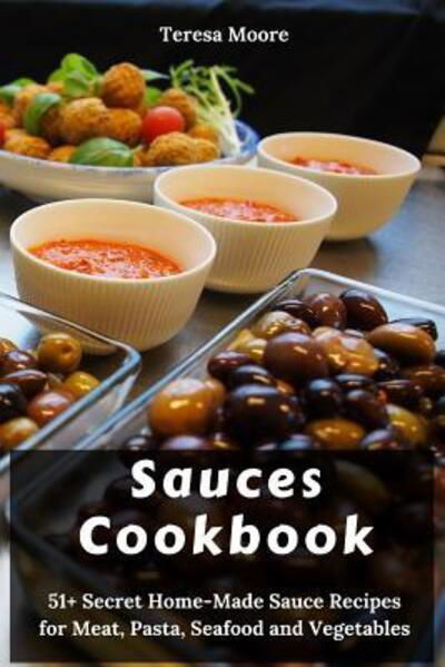 Cover for Teresa Moore · Sauces Cookbook (Taschenbuch) (2019)