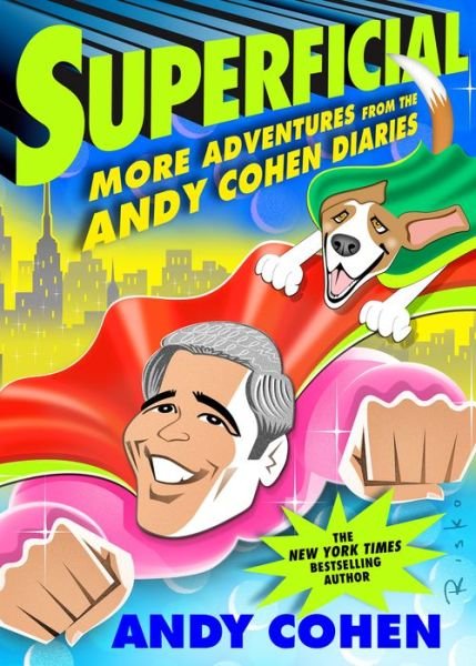 Cover for Andy Cohen · Superficial (Innbunden bok) (2016)