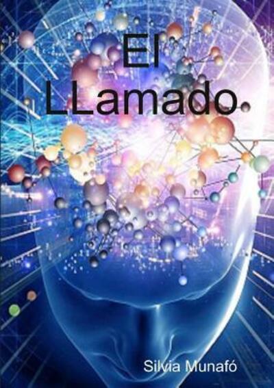 Cover for Silvia Munafó · El Llamado (Paperback Book) (2017)