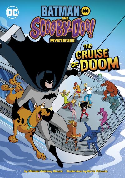 Cover for Michael  Anthony Steele · The Cruise of Doom - Batman and Scooby-Doo! Mysteries (Paperback Book) (2023)