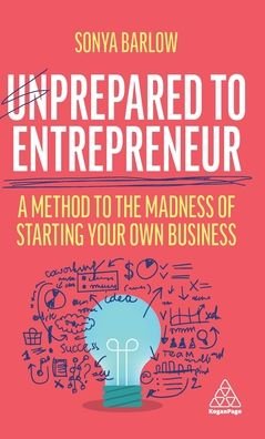 Cover for Sonya Barlow · Unprepared to Entrepreneur (Gebundenes Buch) (2021)