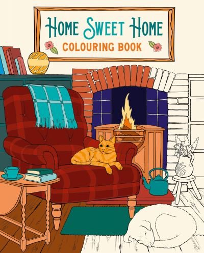 Cover for Tansy Willow · Home Sweet Home Colouring Book - Arcturus Creative Colouring (Taschenbuch) (2022)