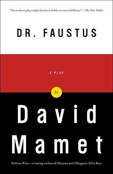 Faustus - David Mamet - Bøger - Vintage - 9781400076482 - 1. maj 2004