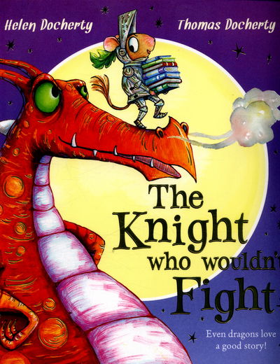 Cover for Helen Docherty · The Knight Who Wouldn't Fight (Pocketbok) (2016)