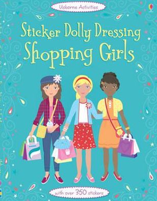 Cover for Fiona Watt · Sticker Dolly Dressing:Shopping Girls (Bog) (2012)