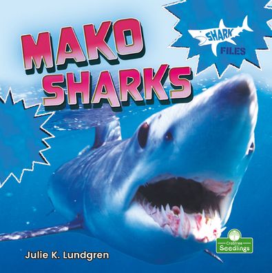 Cover for Julie K Lundgren · Mako Sharks (Hardcover Book) (2021)