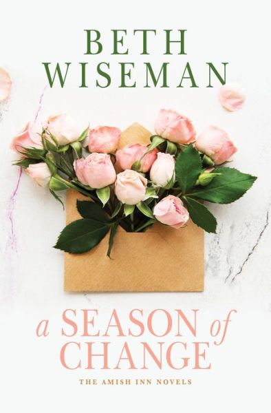 Cover for Beth Wiseman · A Season of Change (Hardcover Book) (2022)