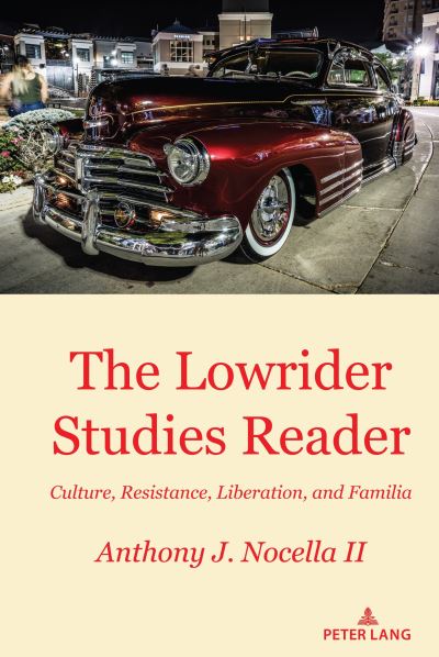 Cover for Anthony J. Nocella · Lowrider Studies Reader (Book) (2023)