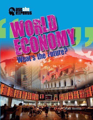 Cover for Matt Anniss · World Economy: What's the Future? (Ask the Experts (Gareth Stevens)) (Taschenbuch) (2013)
