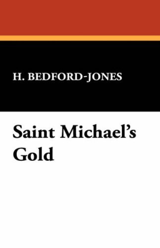 Cover for H. Bedford-jones · Saint Michael's Gold (Inbunden Bok) (2008)
