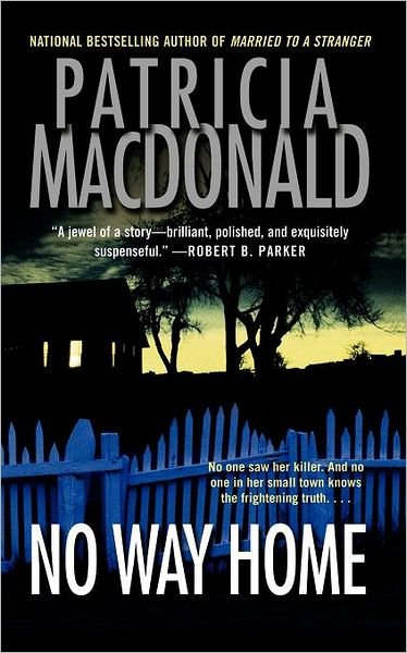 Cover for Patricia Macdonald · No Way Home (Paperback Book) (2010)