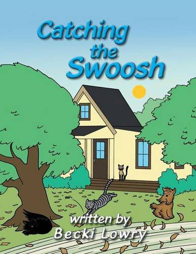 Cover for Becki Lowry · Catching the Swoosh (Paperback Book) (2014)