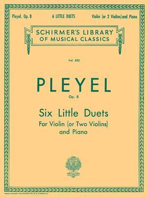 Cover for Ignaz Joseph Pleyel · Six Little Duets, Op. 8 (Book) (1986)