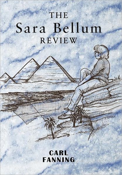 Cover for Carl Fanning · The Sara Bellum Review: Volume II (Hardcover Book) (2012)