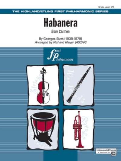 Habanera - Georges Bizet - Bøger - Alfred Music - 9781470657482 - 1. marts 2020