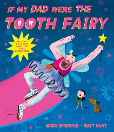 Cover for Mark Sperring · If My Dad Were The Tooth Fairy: perfect for Father's Day! (Taschenbuch) (2021)