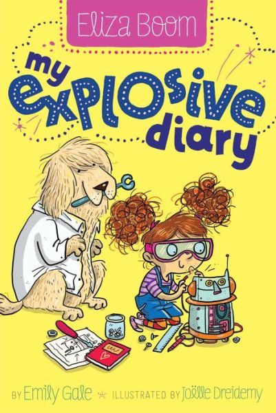 Cover for Emily Gale · My Explosive Diary (Eliza Boom) (Paperback Book) (2014)