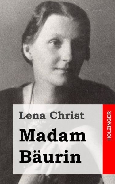 Cover for Lena Christ · Madam Baurin (Paperback Book) (2013)