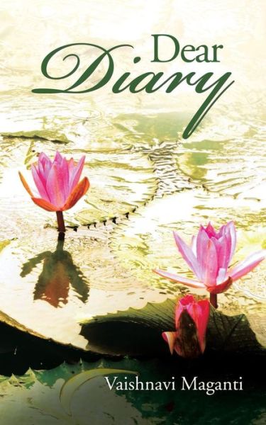 Cover for Vaishnavi Maganti · Dear Diary (Paperback Book) (2014)