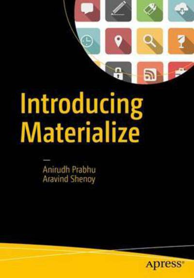 Cover for Anirudh Prabhu · Introducing Materialize (Paperback Book) [1st edition] (2016)