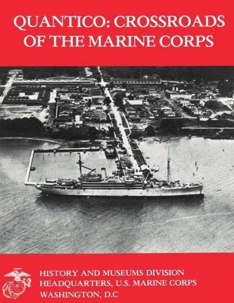 Cover for Usmc Lieutenant Colonel Charle Fleming · Quantico: Crossroads of the Marine Corps (Pocketbok) (2014)