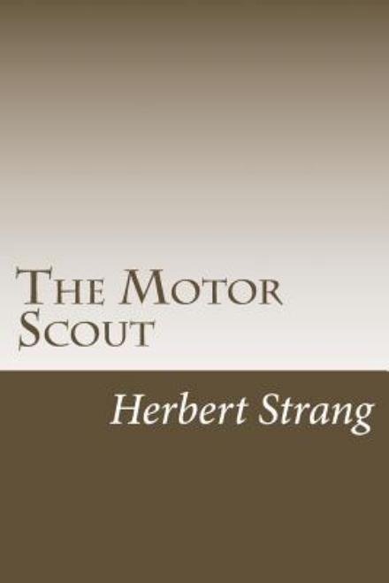 Cover for Herbert Strang · The Motor Scout (Paperback Book) (2014)