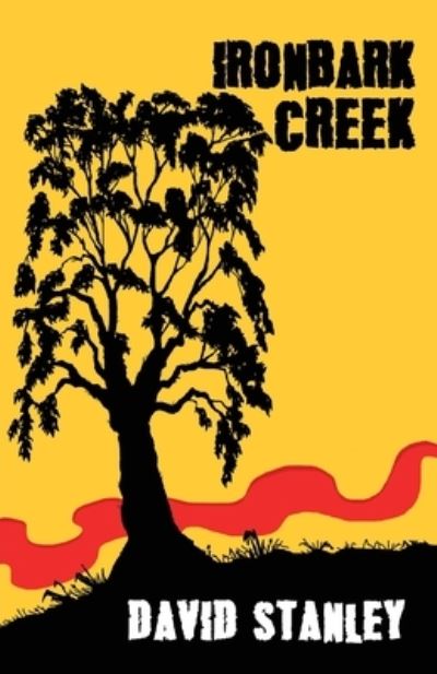 Cover for David Stanley · Ironbark Creek (Paperback Book) (2020)