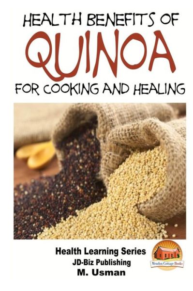 Cover for M Usman · Health Benefits of Quinoa for Cooking and Healing (Paperback Book) (2014)