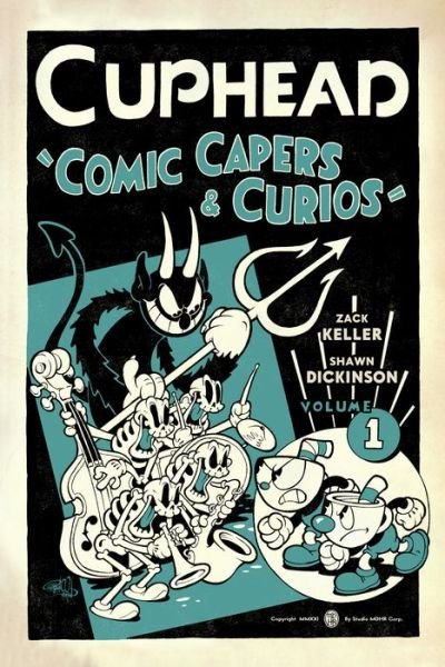 Cuphead Volume 1: Comic Capers & Curios - Zack Keller - Bücher - Dark Horse Comics,U.S. - 9781506712482 - 11. August 2020