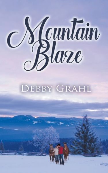 Cover for Debby Grahl · Mountain Blaze (Paperback Book) (2020)