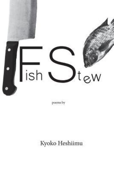 Cover for Kyoko Heshiimu · Fish Stew (Pocketbok) (2017)