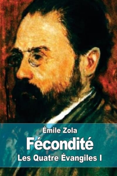 Cover for Emile Zola · Fecondite: Les Quatre Evangiles I (Paperback Bog) (2015)