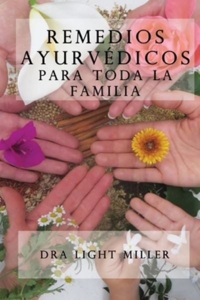 Cover for Light Miller · Remedios ayurvedicos para toda la familia (Paperback Bog) (2017)
