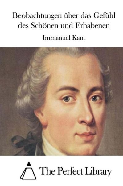 Cover for Immanuel Kant · Beobachtungen Uber Das Gefuhl Des Schonen Und Erhabenen (Pocketbok) (2015)