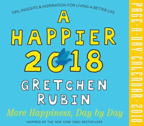 Cover for Gretchen Rubin · A Happier 2018 Page-a-day Calendar (Bog) (2017)