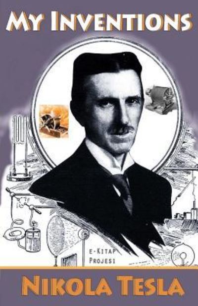 Cover for Nikola Tesla · My Inventions (Paperback Book) (2016)