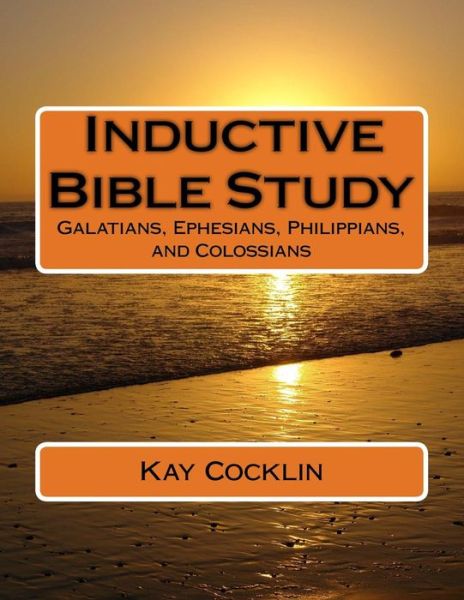 Cover for Kay Cocklin · Inductive Bible Study on Galatians, Ephesians, Philippians and Colossians (Paperback Book) (2016)