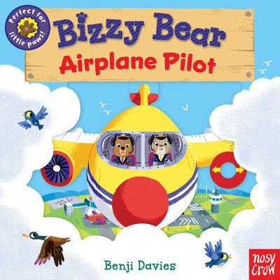 Cover for Nosy Crow · Bizzy Bear Airplane Pilot (Kartongbok) (2021)