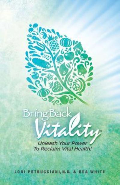 Cover for Bea White · Bring Back Vitality (Paperback Book) (2016)