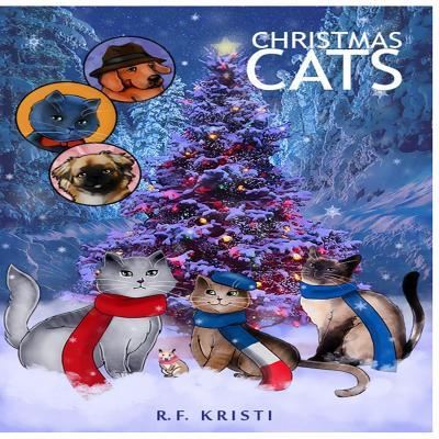 Cover for R F Kristi · Christmas Cats (Paperback Book) (2016)