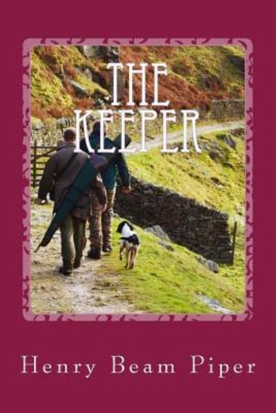 Cover for H Beam Piper · The Keeper (Taschenbuch) (2017)