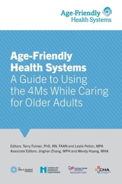 Cover for Institute for Healthcare Improvement · Age-Friendly Health Systems (Paperback Book) (2022)