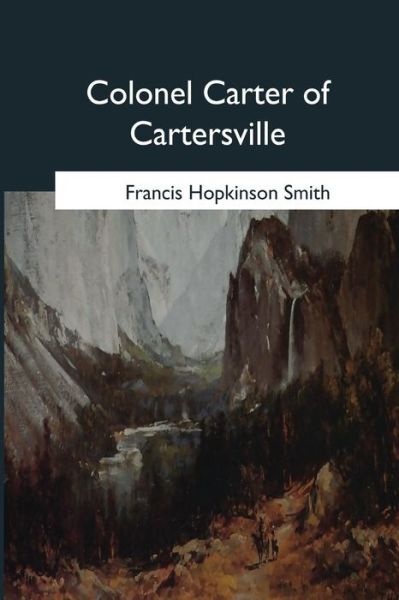 Cover for Francis Hopkinson Smith · Colonel Carter of Cartersville (Paperback Book) (2017)