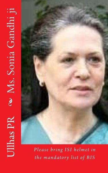 Cover for Ullhas Pr · Ms. Sonia Gandhi Ji (Paperback Book) (2017)